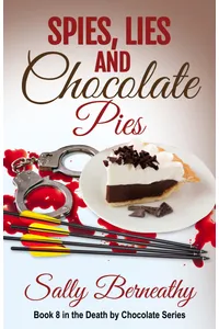 Spies, Lies and Chocolate Pies