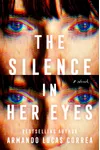 The Silence in Her Eyes