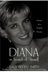 Diana in Search of Herself: Portrait of a Troubled Princess