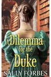 A Dilemma for the Duke