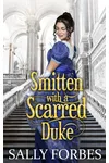 Smitten with a Scarred Duke