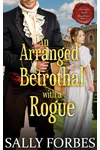 An Arranged Betrothal with a Roque