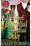 Αn Arranged Betrothal with a Blind Duke