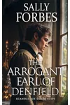 The Arrogant Earl of Denfield