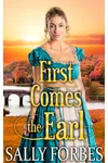 First Comes The Earl