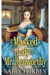 A Masked Lady for Mr. Kenworthy