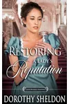Restoring a Lady’s Reputation