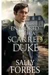 Enamored with a Scarred Duke