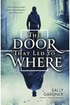 The Door That Lead to Where