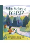 Who Makes a Forest?