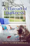 A Murder of Taste / A Thread of Darkness