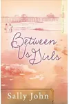 Between Us Girls