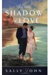 In the Shadow of Love