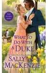 What to Do with a Duke