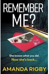 Remember Me? (As: Amanda Rigby)