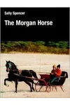The Morgan Horse