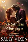 My Ruthless Marquess