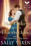 The Duke and His Bluestocking