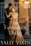 The Forsaken Duke