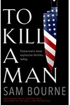 To Kill a Man