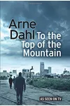 To the Top of the Mountain
