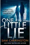 One Little Lie