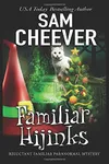 Familiar HiJinks