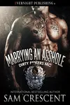 Marrying an Asshole