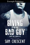 Giving It to the Bad Guy