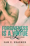 Forgiveness is a Virtue
