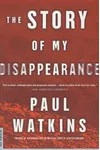 The Story of My Disappearance
