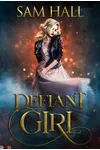 Defiant Girl