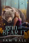 Grin and Bear It