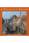A Bracelet at Bruges