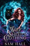 A Wolf in Sheep's Clothing