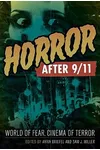 Horror After 9/11: World of Fear, Cinema of Terror