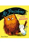 Mr Pusskins and Little Whiskers