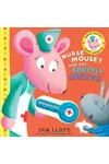 Nurse Mousey and the Snuffly Sneeze