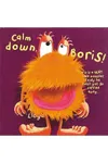 Calm Down, Boris!