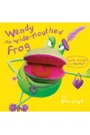 Wendy the Wide-Mouthed Frog