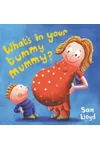 What's in Your Tummy Mummy?