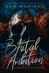 Brutal Ambition