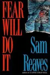 Fear Will Do It