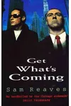 Get What's Coming