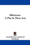 Milestones