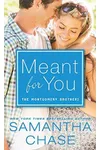 Meant for You