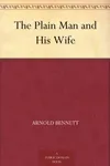 The Plain Man and His Wife