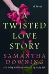 A Twisted Love Story