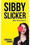 Sibby Slicker