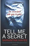 Tell Me A Secret